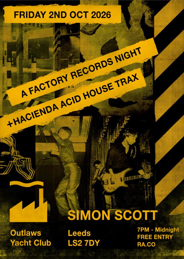 A Factory Records Night + Hacienda Acid House Trax - Friday 2nd October 2026 at Outlaws Yacht Club, Leeds - event flyer